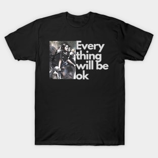 Ma kyal sin everything will be ok T-Shirt